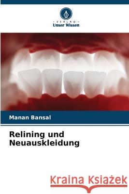 Relining und Neuauskleidung Bansal, Manan 9786208688493 Verlag Unser Wissen - książka