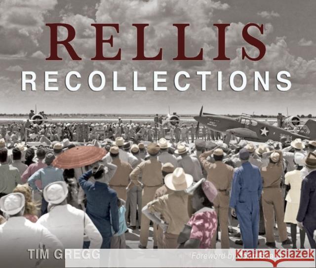 Rellis Recollections: 75 Years of Learning, Leadership, and Discovery Tim Gregg John Sharp 9781623498474 Texas A&M University Press - książka