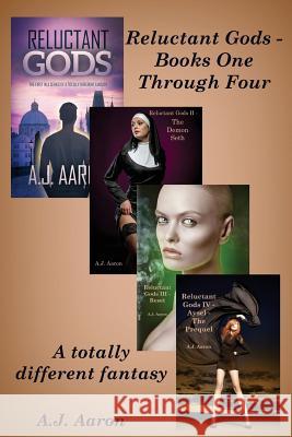 Reluctant Gods - Books One Through Four A. J. Aaron 9781499329414 Createspace - książka