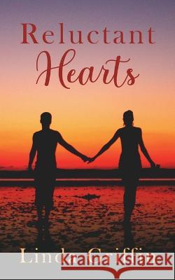 Reluctant Hearts Linda Griffin 9781509248827 Wild Rose Press - książka