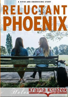 Reluctant Phoenix Helen Parker 9780244412333 Lulu.com - książka