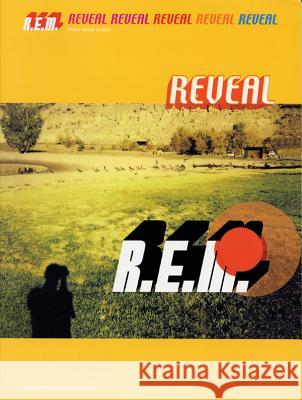 R.E.M. -- Reveal: Piano/Vocal/Guitar E. M. R 9781843280545 International Music Publications - książka