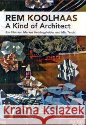 Rem Koolhaas: A Kind of Architect, 1 DVD  9783898488440 absolut - książka