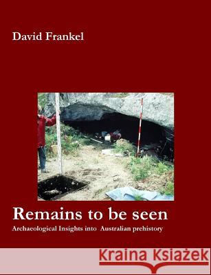 Remains to be seen David Frankel 9780992433215 David Frankel - książka