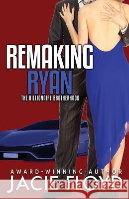 Remaking Ryan Jacie Floyd 9781523255368 Createspace Independent Publishing Platform - książka