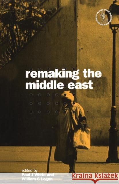 Remaking the Middle East  9781859731680 Nationalism & Internationalism S. - książka