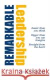 Remarkable Leadership Danielle Macleod 9781803694368 New Generation Publishing