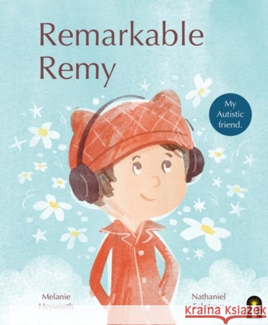 Remarkable Remy Melanie Heyworth 9781761216053 Hardie Grant Children's Publishing - książka