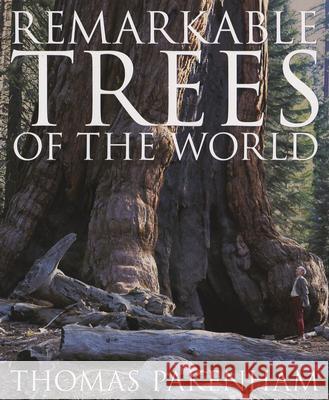 Remarkable Trees of the World Thomas Pakenham 9780393325294 W. W. Norton & Company - książka