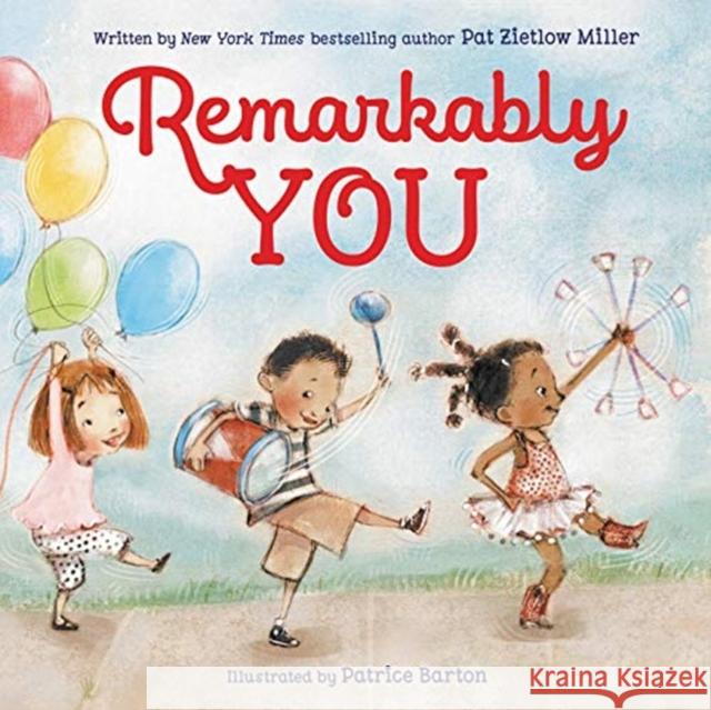 Remarkably You Pat Zietlow Miller Patrice Barton 9780062427588 HarperCollins - książka