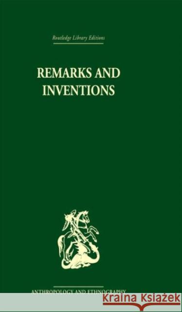 Remarks and Inventions : Skeptical Essays about Kinship Rodney Needham 9780415330121 Routledge - książka