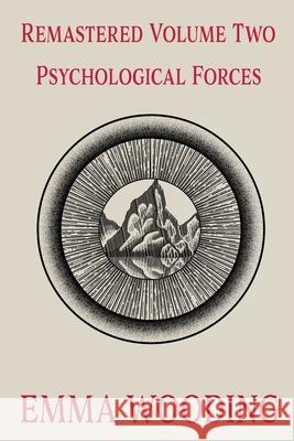 Remastered Volume II - Psychological Forces Emma Wooding 9781716667763 Lulu.com - książka