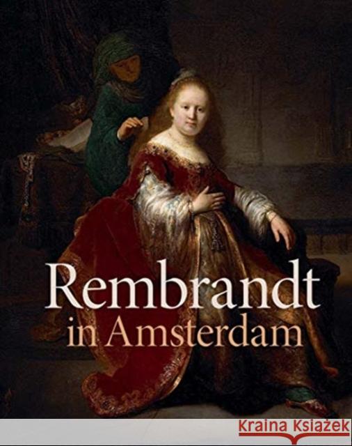 Rembrandt in Amsterdam: Creativity and Competition Dickey, Stephanie S. 9780300249934 Yale University Press - książka