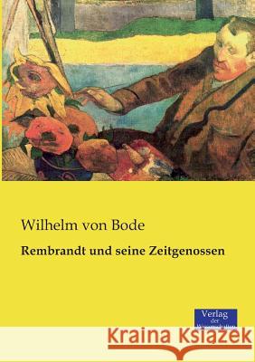 Rembrandt und seine Zeitgenossen Wilhelm Von Bode 9783957006196 Vero Verlag - książka