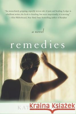 Remedies Kate Ledger 9780425234488 Berkley Publishing Group - książka
