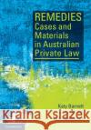 Remedies Cases and Materials in Australian Private Law Martin (Edith Cowan University, Western Australia) Allcock 9781108811972 Cambridge University Press