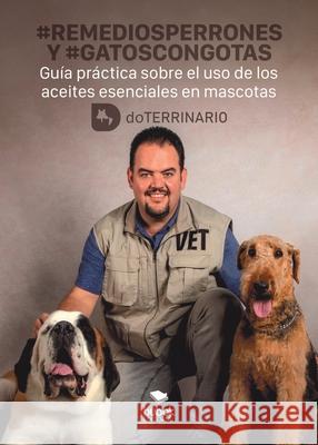 #REMEDIOSPERRONES y #GATOSCONGOTAS Rodrigo Aladro 9788468586175 Bubok - książka