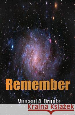 Remember Vincent Orinda 9789966178800 Sahel Books Inc. - książka