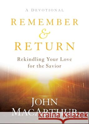 Remember and Return John MacArthur 9781540901361 Baker Books - książka