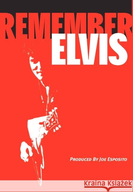 Remember Elvis Lauren McMullen, Joe Esposito, Darwin Lamm 9780977894505 TCB JOE Publishing - książka