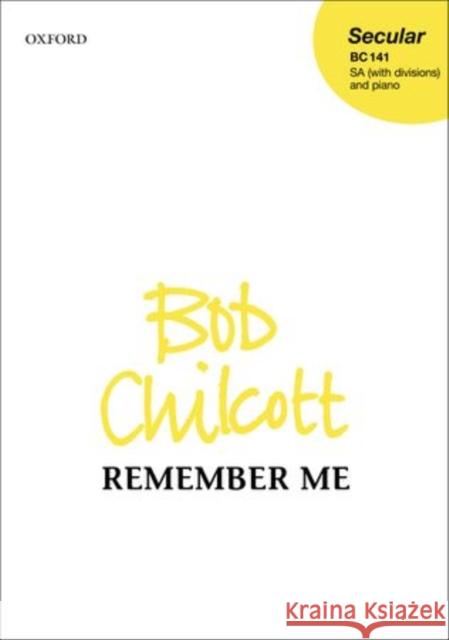 Remember me Bob Chilcott   9780193385344 Oxford University Press - książka