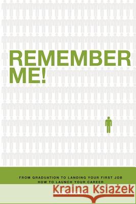 Remember Me! Mark E. Wicken 9780988050006 Mark Wicken Group - książka