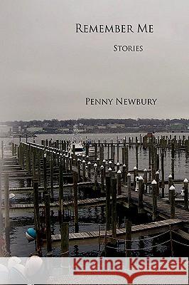 Remember Me Penny Newbury 9781436359825 Xlibris Corporation - książka