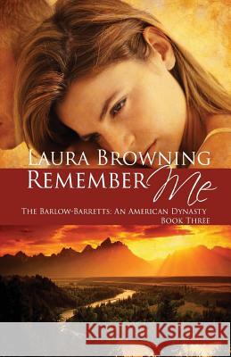 Remember Me Laura Browning 9781616508487 Lyrical Press Inc - książka