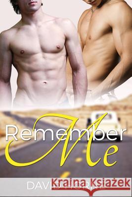 Remember Me David Horne 9781727611519 Createspace Independent Publishing Platform - książka