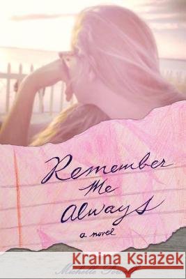 Remember Me Always Michelle Powell 9781329444065 Lulu.com - książka