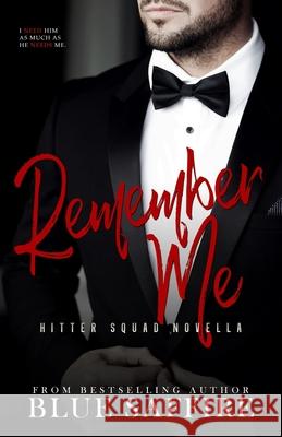 Remember Me: Hitter Squad Takecover Designs Blue Saffire 9781941924693 Perceptive Illusions - książka
