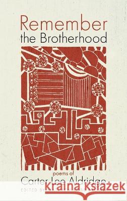 Remember the Brotherhood Carter Lee Aldridge Matthew Robb Brown 9781666797596 Resource Publications (CA) - książka