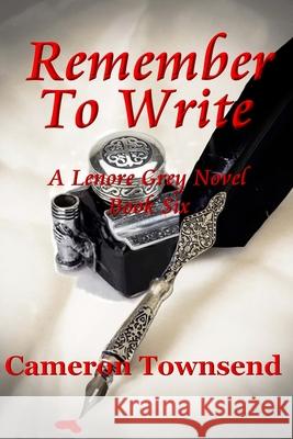 Remember To Write Cameron Townsend 9781725824973 Createspace Independent Publishing Platform - książka