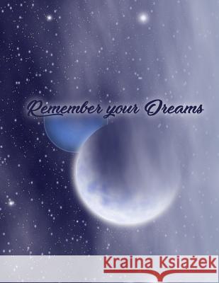 Remember your Dreams Peedo Publishing 9781095141038 Independently Published - książka