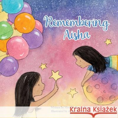 Remembering Aisha Nirosha Karunakaran Amariah Rauscher 9780646839455 Nirosha Karunakaran - książka