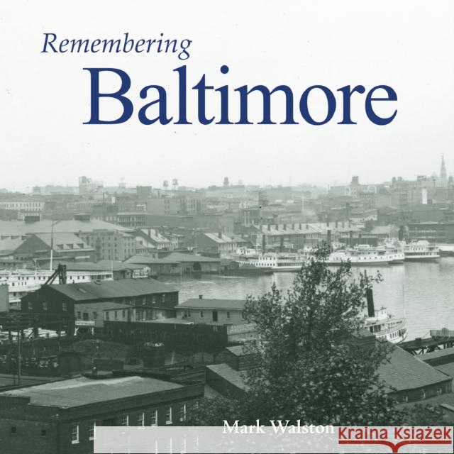 Remembering Baltimore  9781683368090 Turner - książka