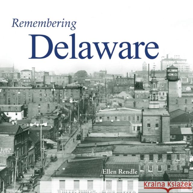 Remembering Delaware  9781683368267 Turner - książka