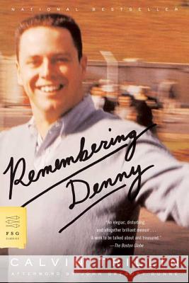 Remembering Denny Calvin Trillin John Gregory Dunne 9780374529741 Farrar Straus Giroux - książka