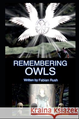 Remembering Owls Fabian Rush 9798508958688 Independently Published - książka