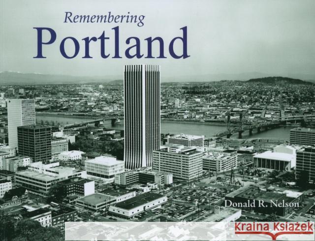 Remembering Portland  9781683368748 Turner - książka