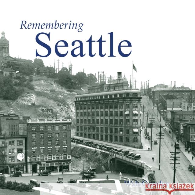 Remembering Seattle  9781683368830 Turner - książka