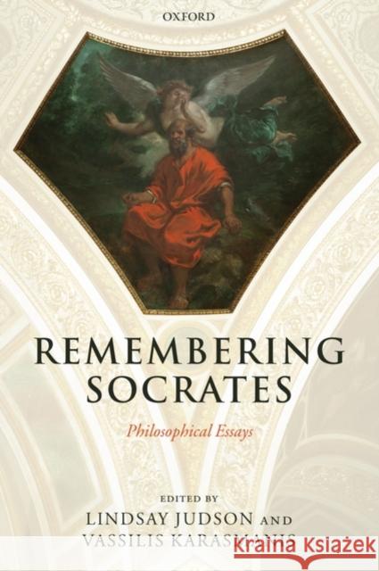 Remembering Socrates: Philosophical Essays Judson, Lindsay 9780199558124 OXFORD UNIVERSITY PRESS - książka
