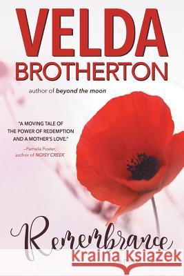 Remembrance Velda Brotherton 9781633732254 Foyle Press - książka