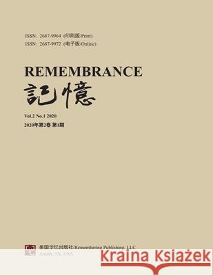 Remembrance: 2020 Vol 2 No. 1 Zhi Qi 9781794860759 Lulu.com - książka