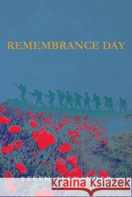 Remembrance Day Steen Alexander 9781519247322 Createspace Independent Publishing Platform - książka