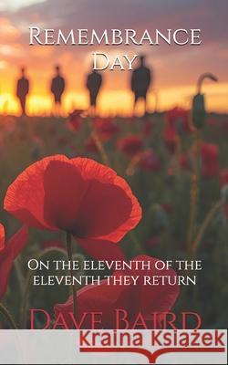 Remembrance Day Dave Baird 9798265545930 Independently Published - książka