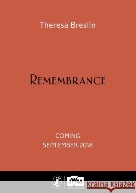 Remembrance: Imperial War Museum Anniversary Edition Breslin, Theresa 9780241352618  - książka