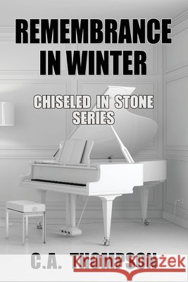 Remembrance In Winter C a Thompson 9798525700208 Independently Published - książka