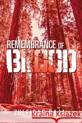 Remembrance of Blood Zulfiqar Raja 9781728381909 Authorhouse UK - książka