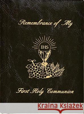 Remembrance of My First Holy Communion Mary Theola Victor Hoagland George Angelini 9780882711003 Regina Press Malhame & Company - książka